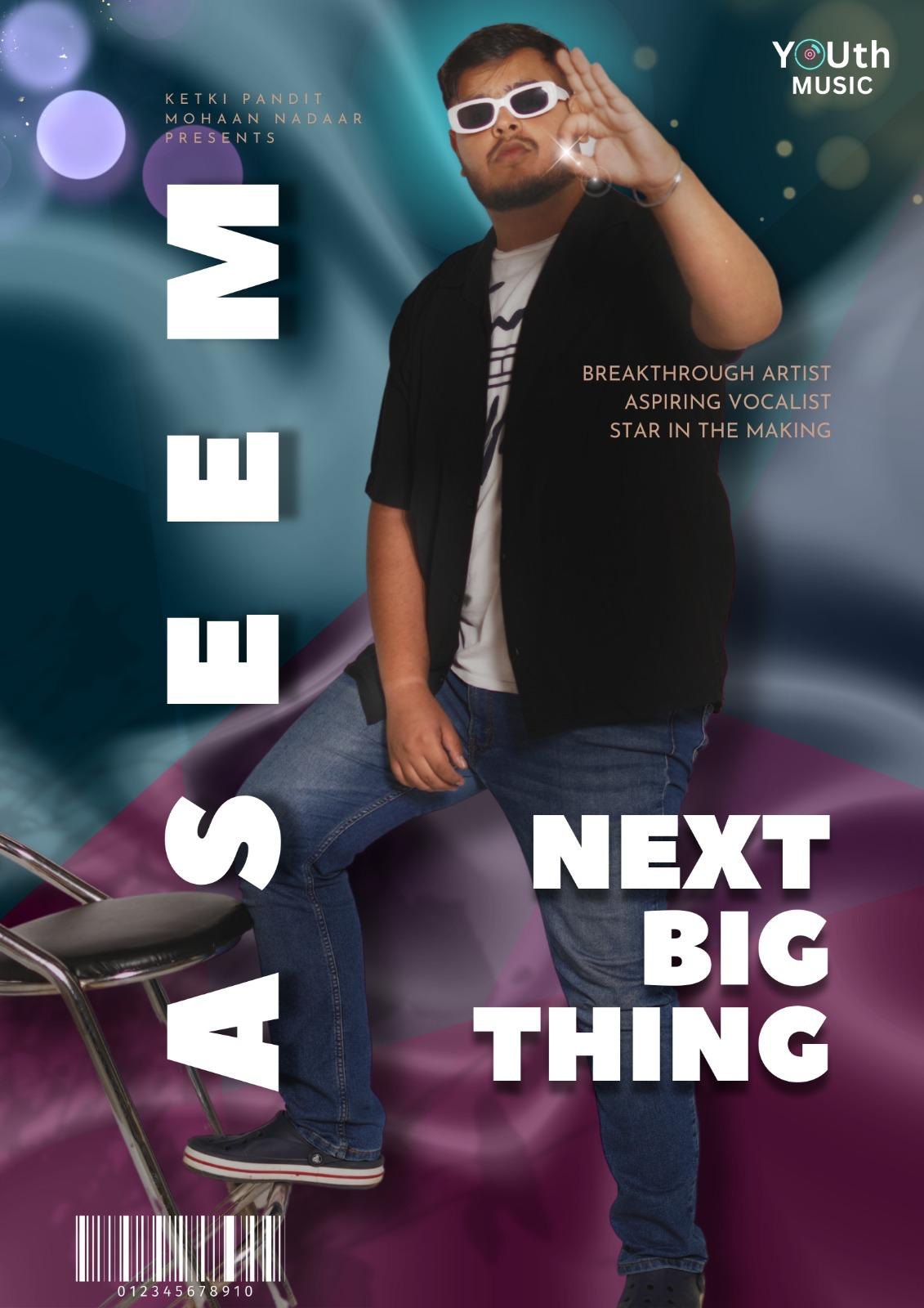 Aseem, Next Big Thing