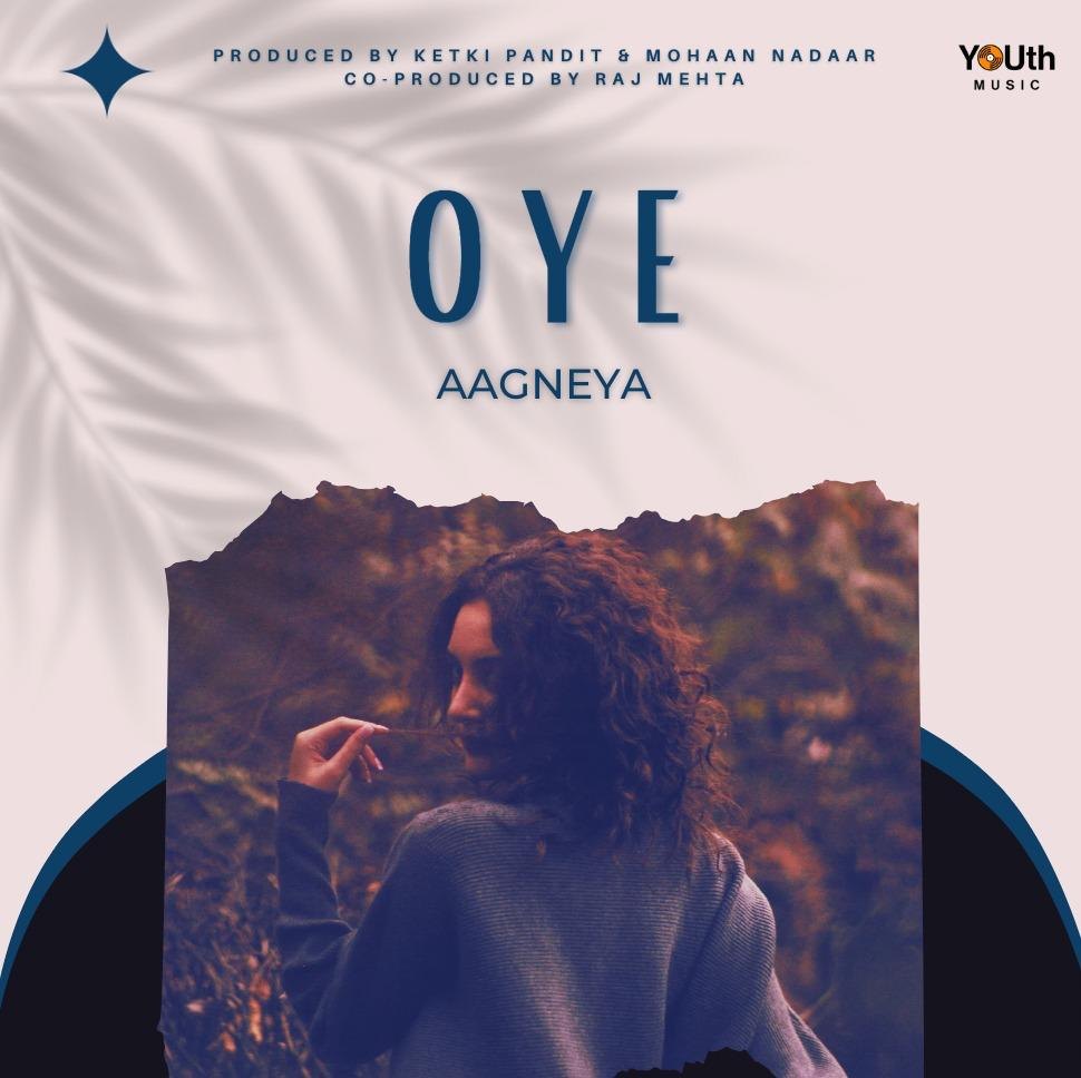 Oye by Aagneya, cover art
