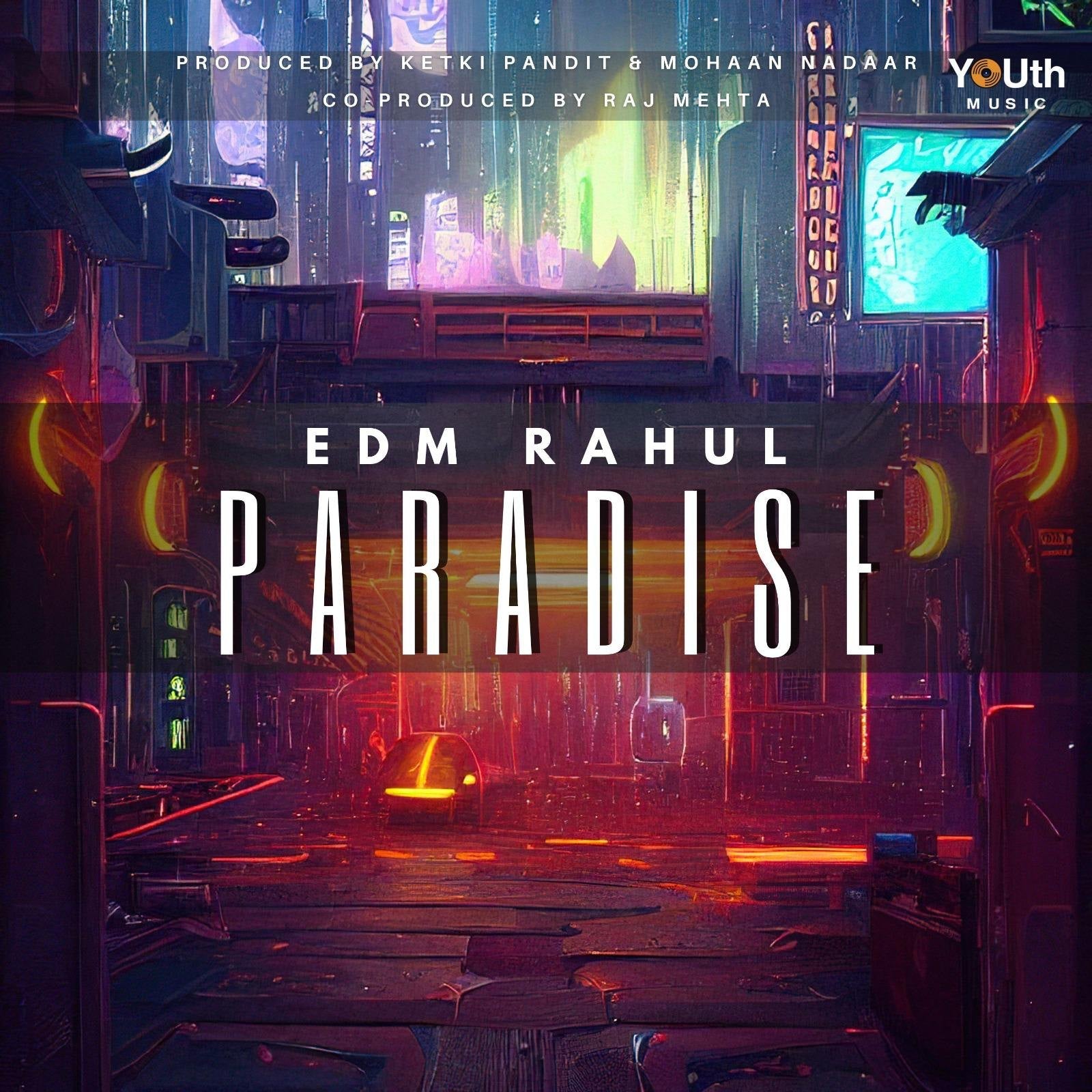 Paradise by EDM Rahul, cover art